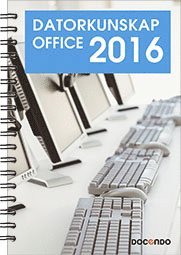 Cover for Eva Ansell · Inspira: Datorkunskap Office 2016 (Spiralbuch) (2017)