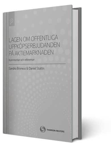 Lagen om offentliga uppköpserbjudanden på aktiemarknaden (LUA) - Sandra Broneus - Książki - Thomson Reuters - 9789176102947 - 15 marca 2010