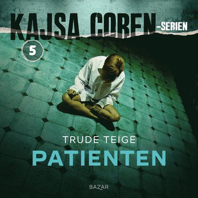 Cover for Trude Teige · Patienten (Audiobook (MP3)) (2022)