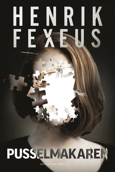 Cover for Henrik Fexeus · Pusselmakaren (Hardcover Book) (2025)