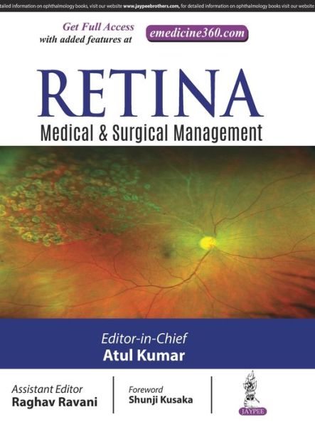 Cover for Atul Kumar · Retina: Medical &amp; Surgical Management (Hardcover Book) [New edition] (2018)