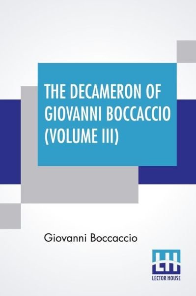 Cover for Giovanni Boccaccio · The Decameron Of Giovanni Boccaccio (Volume III) (Pocketbok) (2019)