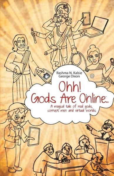 Cover for Rashma Kalsie George Dixon · Ohh! Gods Are Online... (Taschenbuch) (2013)
