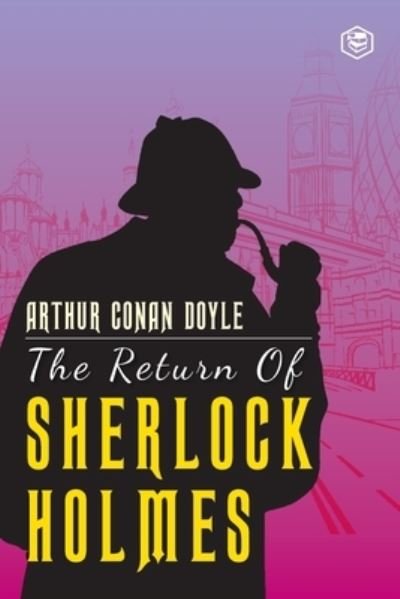 Cover for Sir Arthur Conan Doyle · The Return Of Sherlock Holmes (Paperback Book) (2021)
