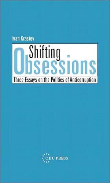 Cover for Ivan Krastev · Shifting Obsessions (Paperback Bog) (2004)