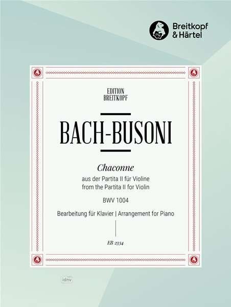 Chaconne from Partita No2 in D Minor Bwv - Johann Sebasti Bach - Outro - SCHOTT & CO - 9790004160947 - 14 de junho de 2018