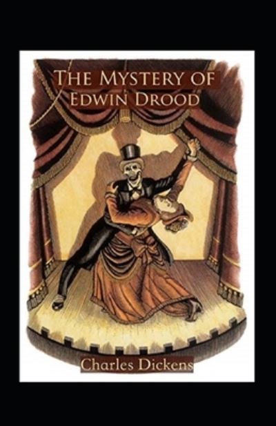 Cover for Charles Dickens · The Mystery of Edwin Drood Annotated (Paperback Book) (2022)