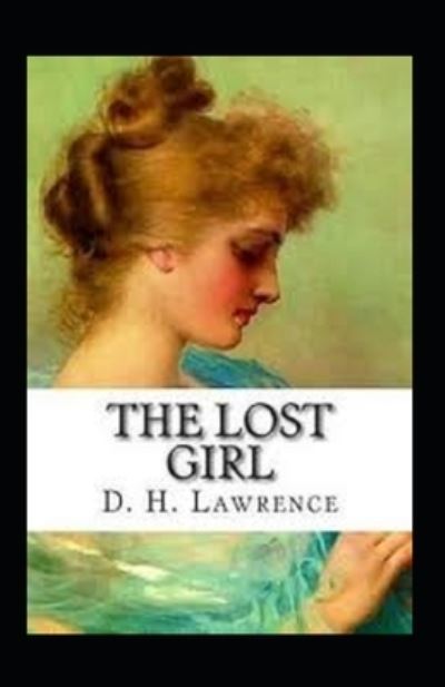 Cover for David Herbert Lawrence · The Lost Girl Illustrated (Paperback Book) (2021)