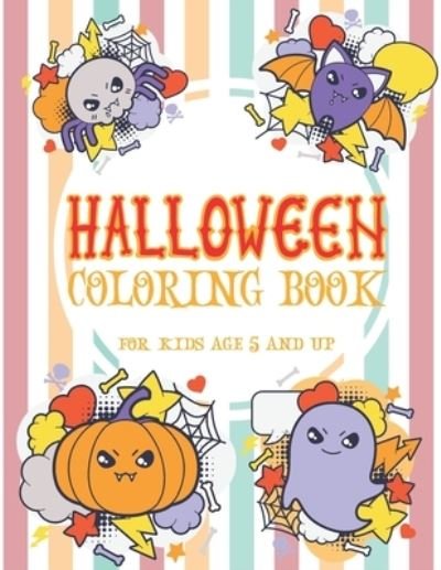 Halloween Coloring Book For Kids: Cute Not Scary Happy Coloring Book for Kids Age 5 and Up - Dtbooks Us - Kirjat - Independently Published - 9798476712947 - tiistai 14. syyskuuta 2021