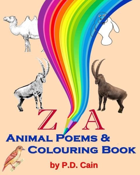 Cover for P D Cain · Z-A of Animal Poems &amp; Colouring Book (Paperback Book) (2020)