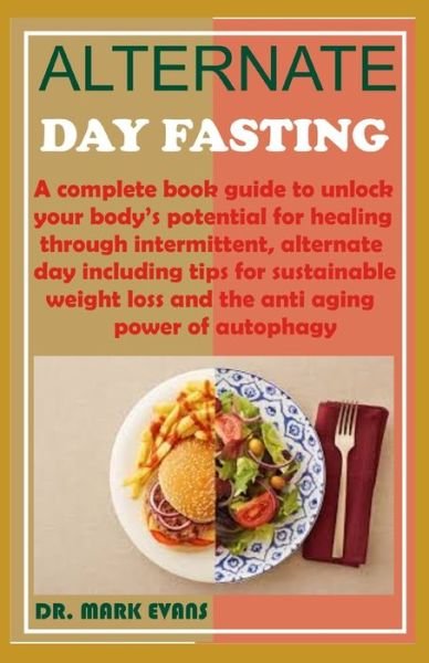 Cover for Mark Evans · Alternate Day Fasting (Paperback Book) (2020)