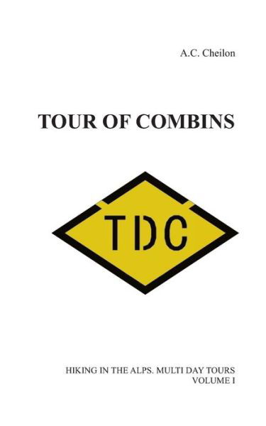 Cover for A C Cheilon · Tour of Combins (Taschenbuch) (2020)