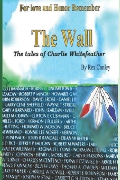 Cover for Rex Conley · The Wall (Pocketbok) (2020)
