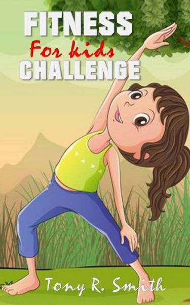 Cover for Blue Digital Media Group · Fitness for Kids Challenge (Paperback Book) (2020)