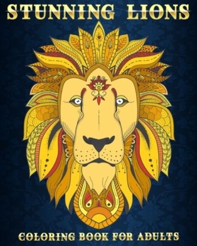 Cover for Mezzo Zentangle Designs · Stunning Lions (Taschenbuch) (2020)