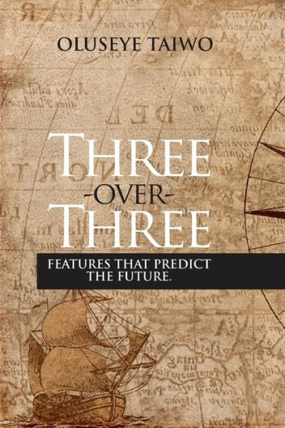 Cover for Oluseye Taiwo · Three Over Three (Paperback Book) (2020)