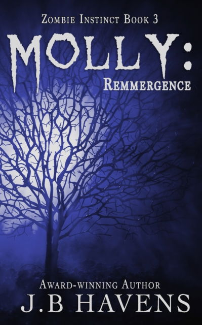 Cover for J B Havens · Molly: Reemergence (Paperback Book) (2020)