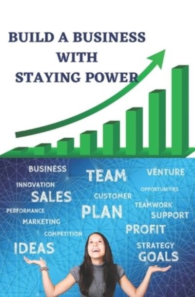 Cover for Ava Dimick · Build a Business With Staying Power (Pocketbok) (2020)