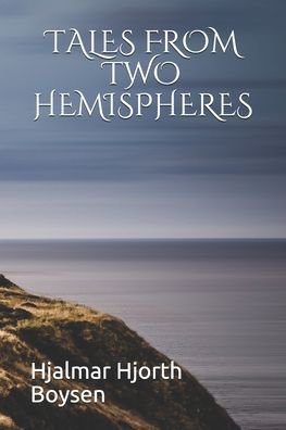 Cover for Hjalmar Hjorth Boysen · Tales from Two Hemispheres (Paperback Book) (2020)