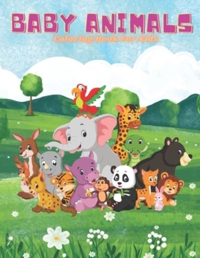 Cover for Kathleen Shannon · BABY ANIMALS - Coloring Book For Kids (Paperback Book) (2020)