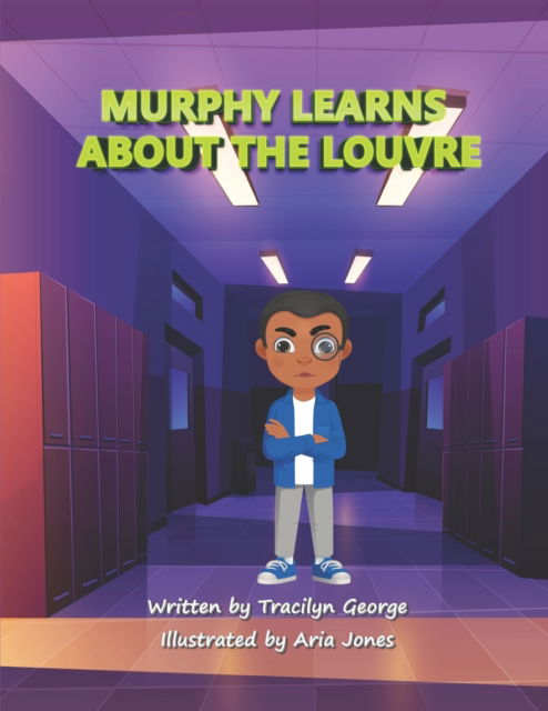 Cover for Tracilyn George · Murphy Learns about the Louvre (Paperback Book) (2022)