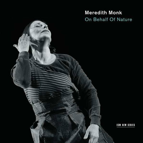 Cover for Meredith Monk &amp; Vocal Ensemble · On Behalf Of Nature (CD) (2016)