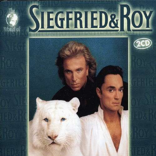 Cover for Siegfried &amp; Roy · World of Siegfried &amp; Roy (CD) (2009)