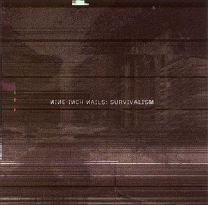 Survivalism (2 versions) (Single) - Nine Inch Nails - Musiikki - Pop Group USA - 0602517301948 - maanantai 2. huhtikuuta 2007