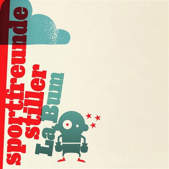 Cover for Sportfreunde Stiller · La Bum (CD) (2007)