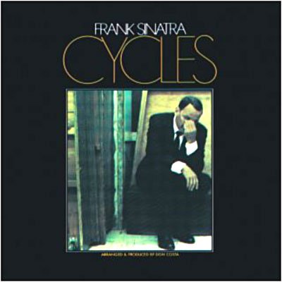 Cycles - Frank Sinatra - Music - POL - 0602527199948 - April 4, 2002