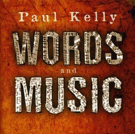 Cover for Paul Kelly · Words &amp; Music (CD) (2010)