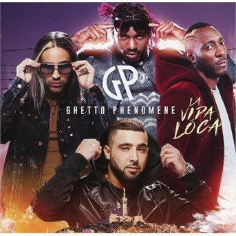 Cover for Ghetto Phenomene · La Vida Loca (CD) (2017)