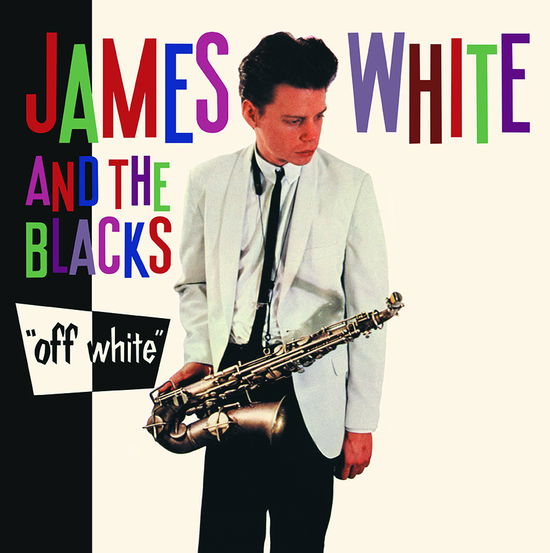 Cover for James White &amp; the Blacks · Off White (White Vinyl) (LP) (2021)