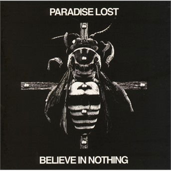 Believe In Nothing - Paradise Lost - Musikk - NUCLEAR BLAST - 0727361430948 - 15. mars 2019