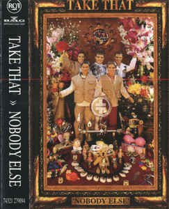 Cover for Take That · Nobody Else (Cassette) (1995)