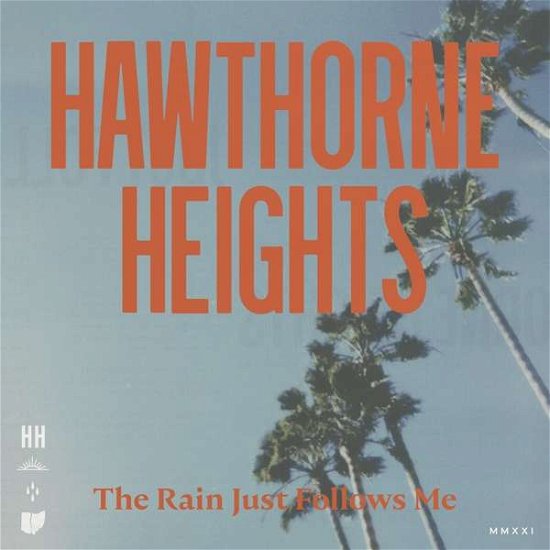 Cover for Hawthorne Heights · The Rain Just Follows Me (LP) (2021)