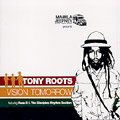 Cover for Tony Roots · Vision Tomorrow (CD) (2007)