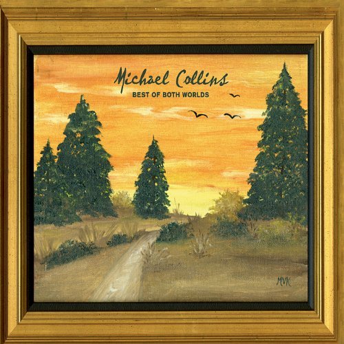 Cover for Michael Collins · Best of Both Worlds (CD) (2011)