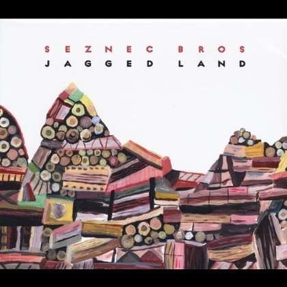 Cover for Seznec Bros · Jagged Land (CD) (2017)