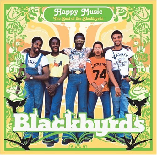 Cover for Blackbyrds · Happy Music - The Best Of The Blackbyrds (CD) (2007)