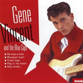 Gene Vincent - And The Blue Caps - Gene Vincent And The Blue Caps - Musik - Dom - 3254872011948 - 25 oktober 2019