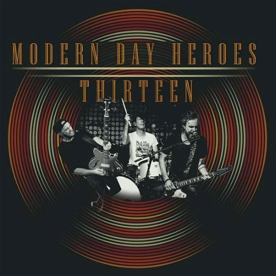 Cover for Modern Day Heroes · Thirteen (CD) [Digipak] (2019)