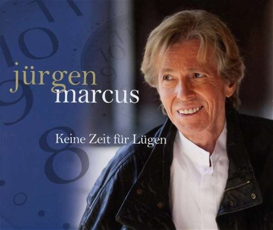Cover for Jürgen Marcus · Keine Zeit für Lügen (CD) (2011)