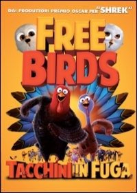 Cover for Free Birds · Free Birds - Tacchini in Fuga (DVD) (2014)