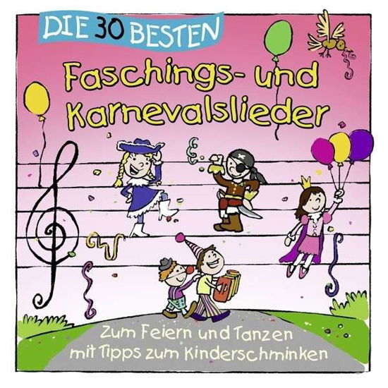 Die 30 Besten Faschings-und Karnevalslieder - Simone Sommerland,karsten Glück & Die Kita-frösche - Music - SAMMEL-LABEL - 4260167470948 - December 12, 2014