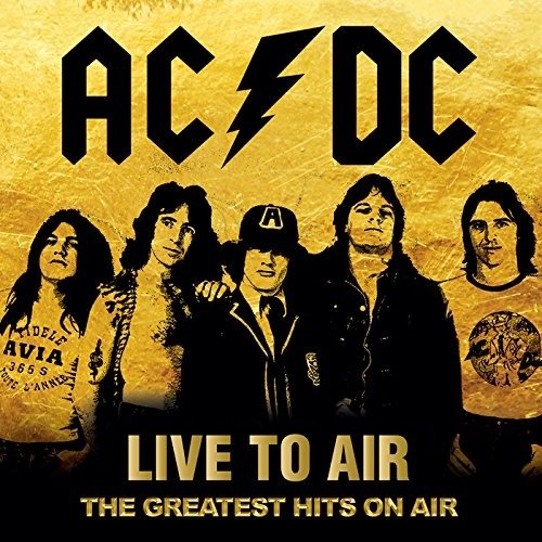 Cover for Ac/Dc · Live To Air - The Greatest Hits On Air (CD) [Japan Import edition] (2017)