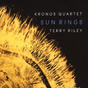 Cover for Kronos Quartet · Terry Riley: Sun Rings (CD) [Japan Import edition] (2020)
