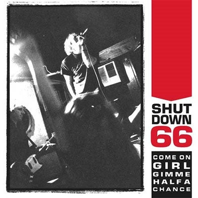 Cover for Shutdown 66 · Come On Girl Gimme Half A Chance (LP) [Japan Import edition] (2021)