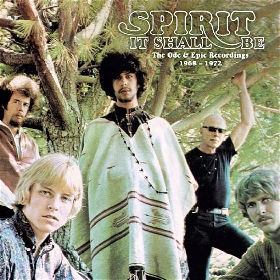 Cover for Spirit · It Shall Be - The Ode &amp; Epic Recordings 1968-1972 (CD) [Remastered edition] (2018)