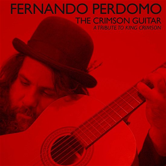 Cover for Fernando Perdomo · Crimson Guitar - A Tribute To King Crimson (CD) (2019)